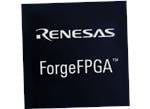 Renesas Electronics FPGAs à faible densité ForgeFPGA™