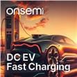 onsemi Charge rapide CC des véhicules électriques
